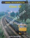 Book cover of Diesel Retrospective - Class 33 by VAUGHAN, John